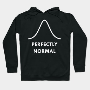 Perfectly Normal (Dark) Hoodie